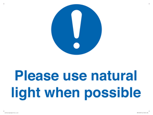 Please use natural light when possible